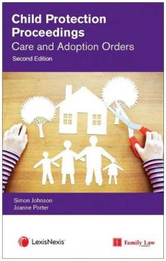 CHILD PROTECTION PROCEEDINGS CARE & ADOP
