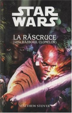 Star Wars - La Rascruce