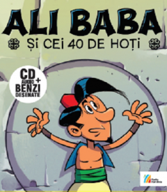 Ali Baba si cei 40 de hoti: Carte + CD
