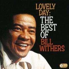 Lovely Day: The Best of Bill Withers