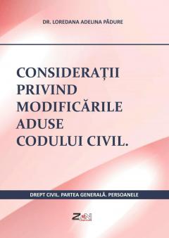 Consideratii privind modificarile aduse codului civil