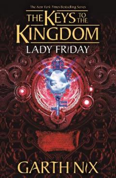 Lady Friday: Keys to the Kingdom 5