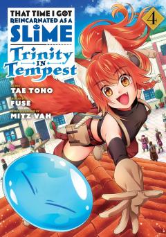 That Time I Got Reincarnated as a Slime: Trinity in Tempest - Volume 4