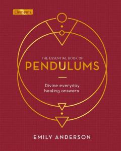 Coperta cărții Essential Book of Pendulums