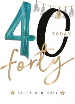 Felicitare - 40th Birthday Forty