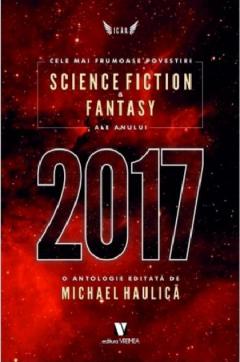 Cele mai frumoase povestiri SF & fantasy ale anului 2017