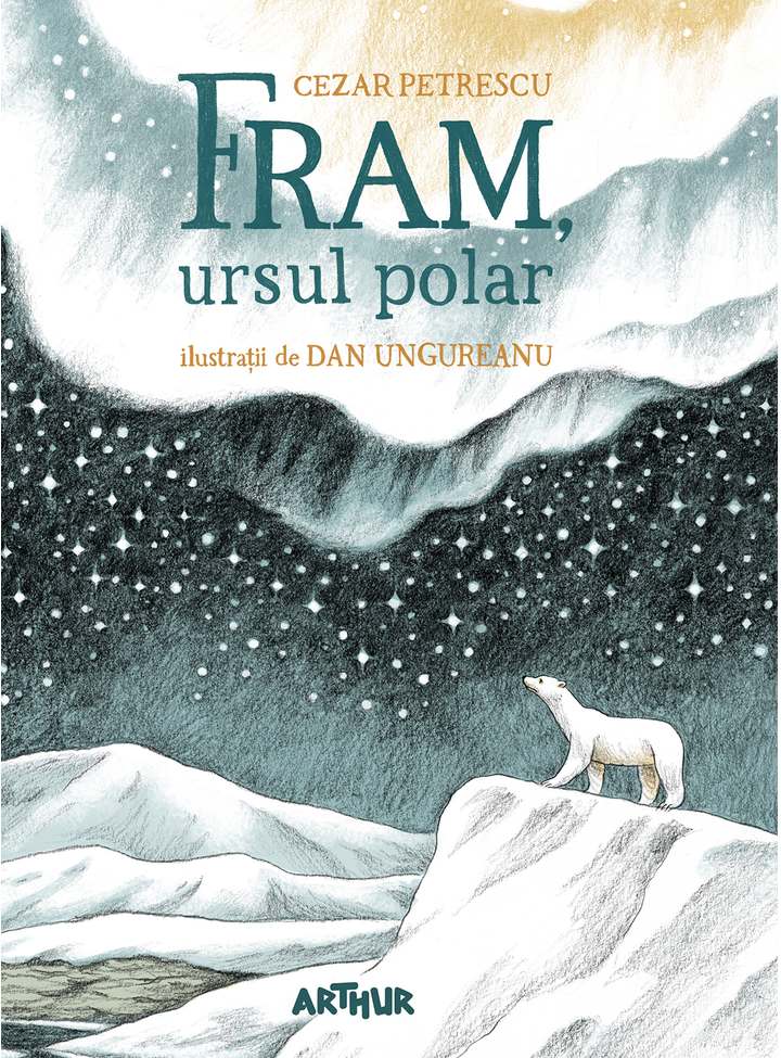 Consignment Historian Potatoes Fram, ursul polar - Cezar Petrescu