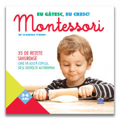 Eu gatesc, eu cresc - Montessori