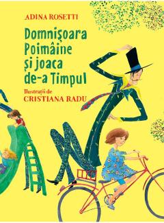 Coperta cărții Domnisoara Poimaine si joaca de-a Timpul