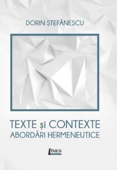 Texte si contexte. Abordari hermeneutice