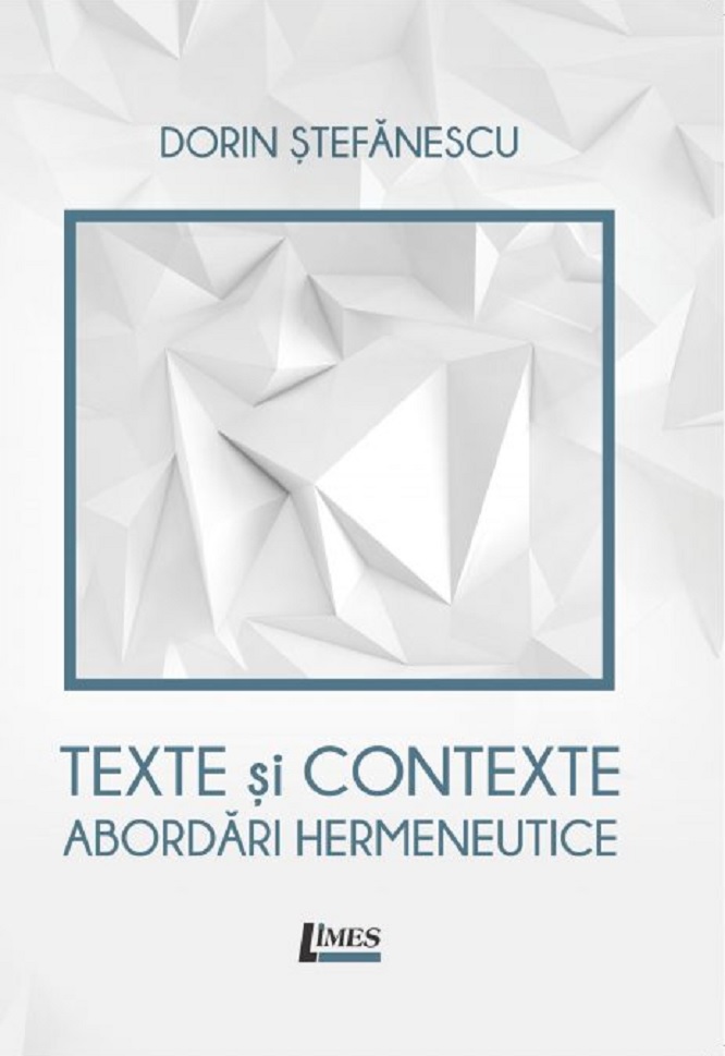 Texte si contexte. Abordari hermeneutice
