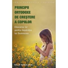 Principii ortodoxe de crestere a copiilor Philip Mamalakis