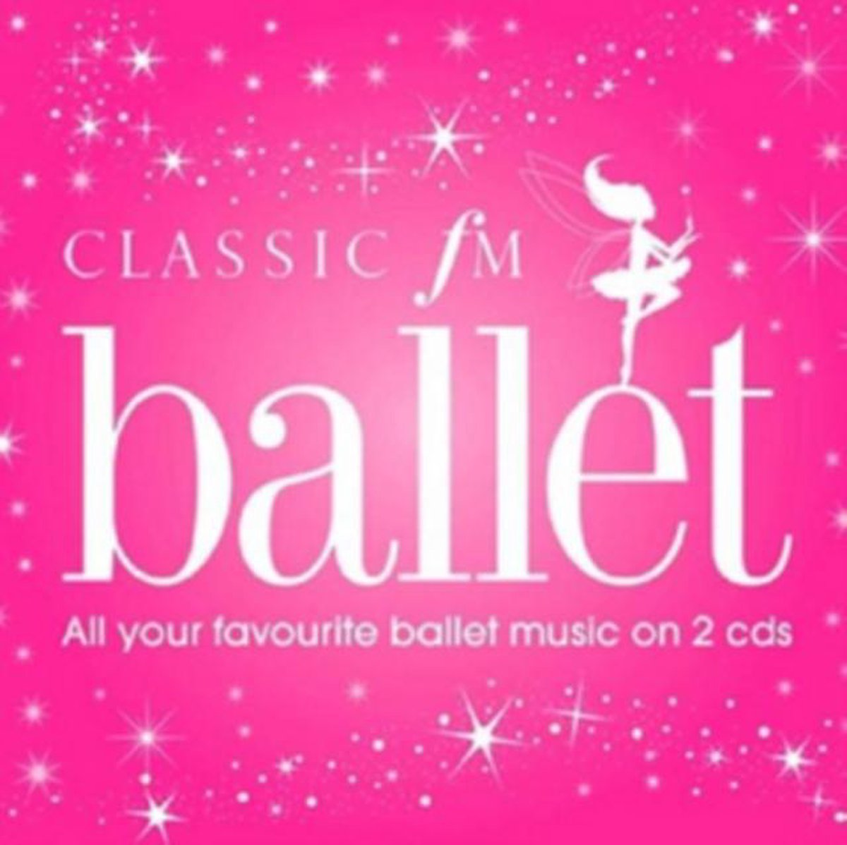 Classic FM Ballet Various Artists