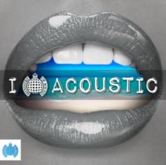 I Love Acoustic - Ministry of Sound
