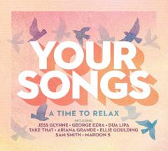 Your Songs - A Time to Relax