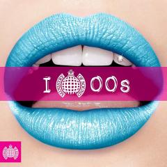 I Love 00'S - Ministry of Sound