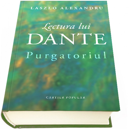 Lectura lui Dante - Purgatoriul