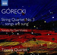 Gorecki: String Quartet No.3 / Sonata For Two Violins