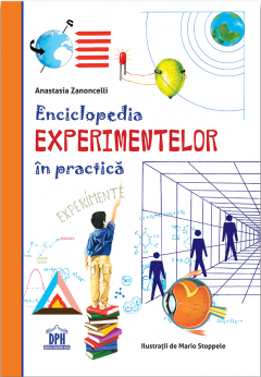 Enciclopedia experimentelor in practica