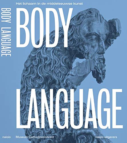 Body Language: The Body in Medieval Art 