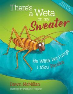 Coperta cărții There's a Weta on my Sweater