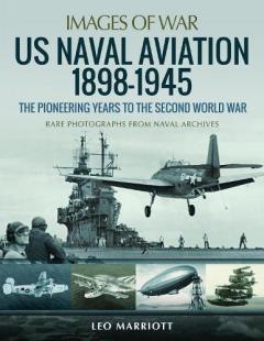 Coperta cărții US NAVAL AVIATION 18981945 THE PIONEERIN
