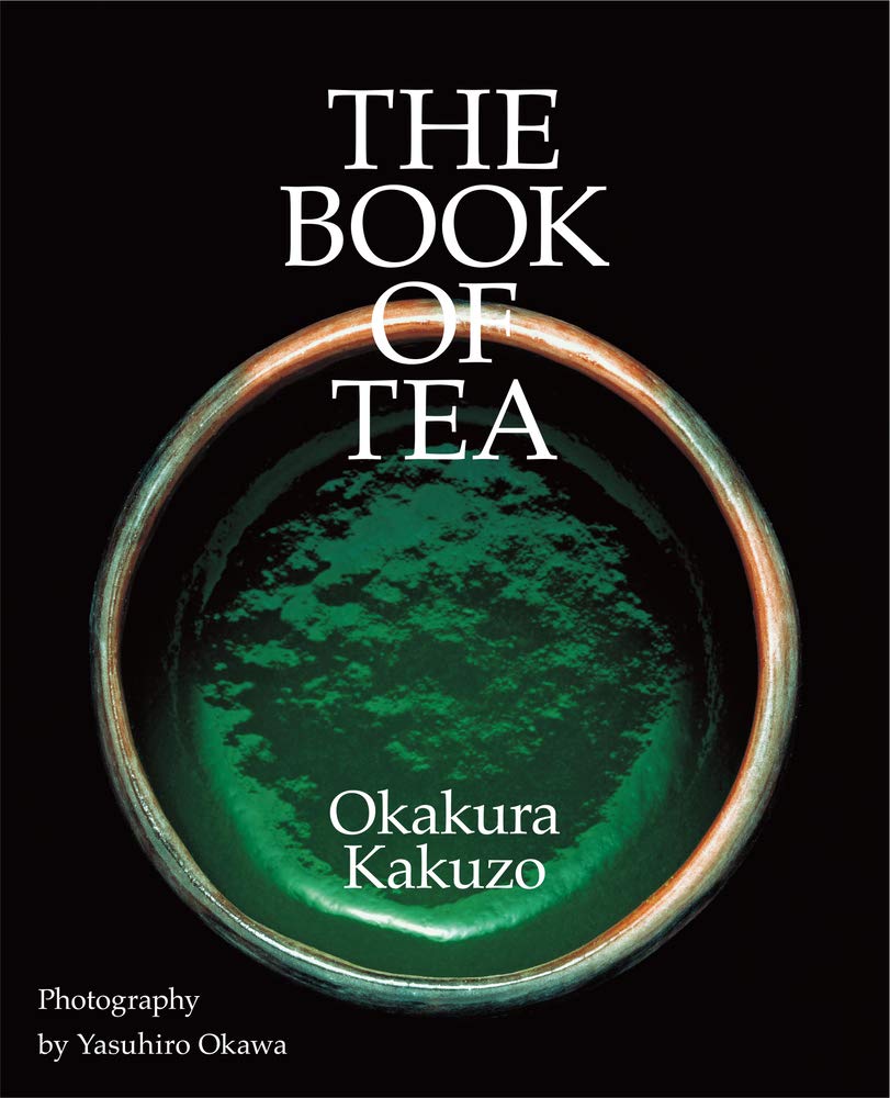 The Book of Tea Kakuzo Okakura, Yasuhiro Okawa