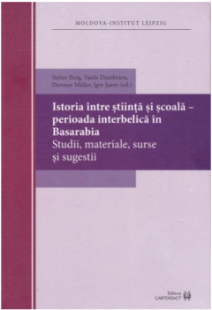 Istoria intre stiinta si scoala – perioada interbelica in Basarabia. Studii