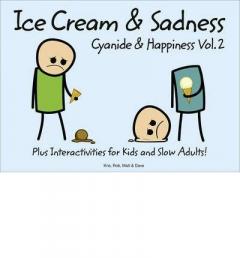 Cyanide and Happiness : Ice Cream and Sadness