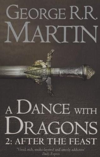 A Dance With Dragons. Part 2: After the Feast