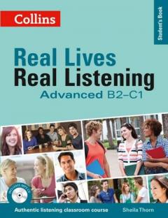 Collins Real Lives, Real Listening - Advanced Student’s Book - Complete Edition: B2-C1