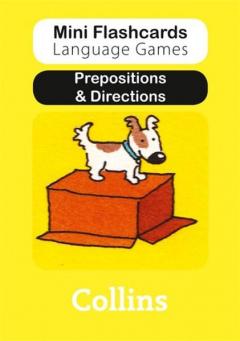 Collins Mini Flashcards Language Games - Prepositions & Directions