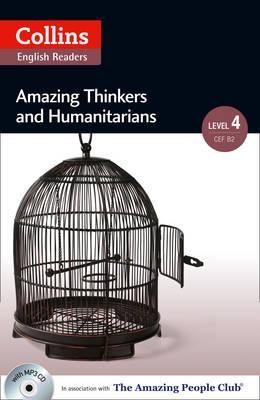 Amazing Thinkers &amp; Humanitarians : B2 (Level 4)