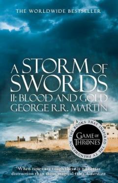 A Storm of Swords. Part 2: Blood and Gold 