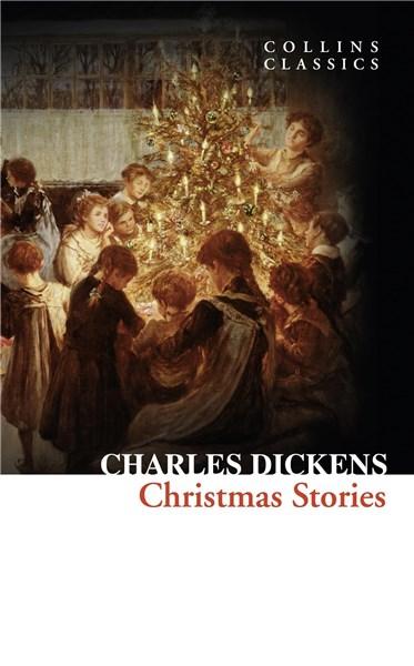Christmas Stories by Charles Dickens Christmas Stories by Charles Dickens