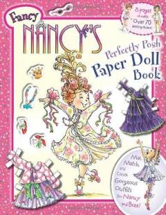 Fancy Nancy's Perfectly Posh Paper Doll Book