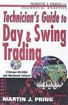 Technician's Guide To Day And Swing Trading