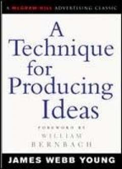 A Technique For Producing Ideas