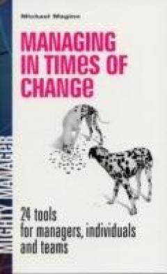 Managing In Times Of Change