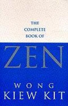 The Complete Book Of Zen