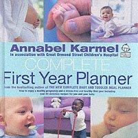 Annabel Karmel&#039;s Complete First Year Planner