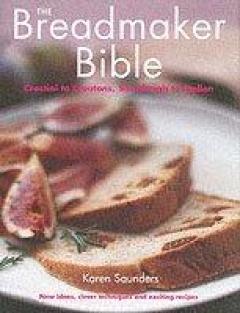 The Breadmaker Bible