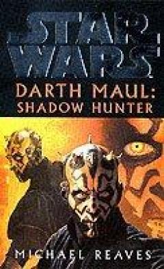 Darth Maul - Shadow Hunter