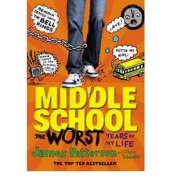 Middle School: The Worst Years of My Life