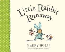 Little Rabbit Runaway - Harry Horse