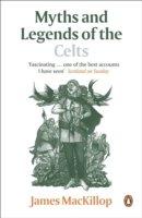 Myths And Legends Of The Celts