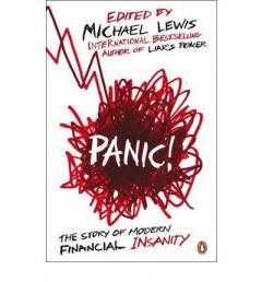 Panic: The Story of Modern Financial Insanity