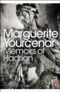 Memoirs Of Hadrian Marguerite Yourcenar