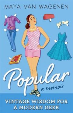 Popular: Vintage Wisdom for a Modern Geek