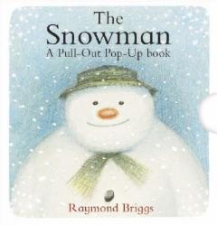 The Snowman Pull-out Pop-up Book Raymond Briggs